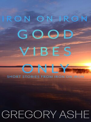 cover image of Good Vibes Only